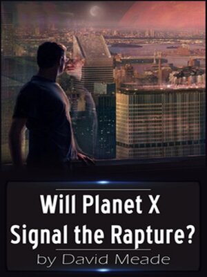 cover image of Will Planet X Signal the Rapture?